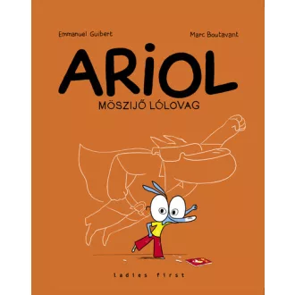   Ariol 2. - Möszijő lólovag - Emmanuel Guibert, Marc Boutavant