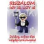 Riszálom így is, úgy is - Slihoczki László