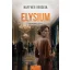Elysium - Haffner Orsolya