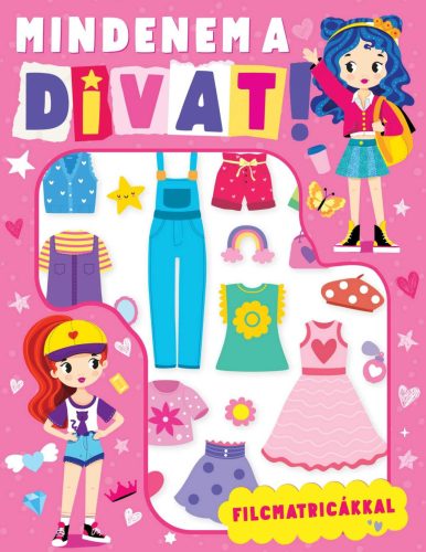 Mindenem a divat - Filcmatricákkal