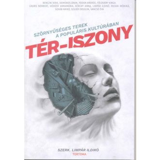   Tér-iszony - Szőrnyűséges terek a populáris kultúrában