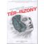 Tér-iszony - Szőrnyűséges terek a populáris kultúrában