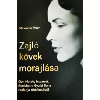 Zajló kövek morajlása - Mészáros Péter