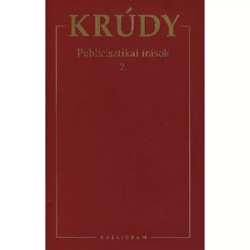 Publicisztikai írások 2. - Krúdy Gyula összegyűjtött művei 11.