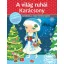 A világ ruhái - Karácsony - Charlotte Segond-Rabilloud