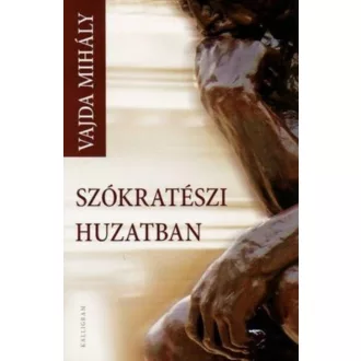 Szókratészi huzatban - Vajda Mihály