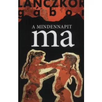 A MINDENNAPIT MA