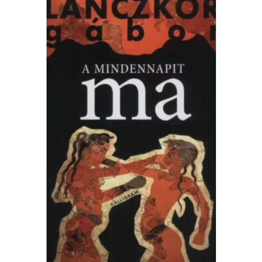 A MINDENNAPIT MA