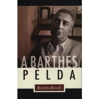 A Barthes-példa - Miroslav Marcelli