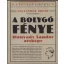 A BOLYGÓ FÉNYE