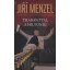 Trabanttal a Hiltonig (Jiri Menzel)