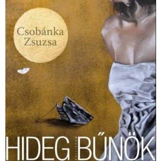 HIDEG BŰNÖK