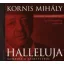 Halleluja - Hangoskönyv - a szerző előadásában - Kornis Mihály
