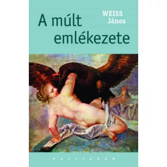 A MÚLT EMLÉKEZETE