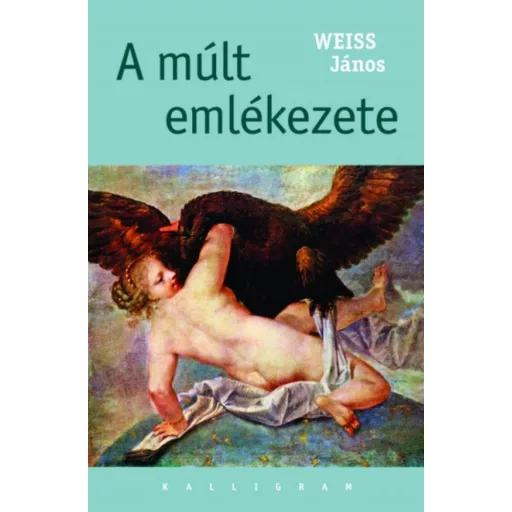 A MÚLT EMLÉKEZETE