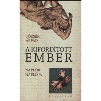 A KIFORDÍTOTT EMBER - NAPLÓK NAPLÓJA 200
