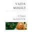 Vajda Mihály: Utam Marxtól