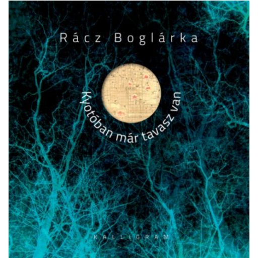 Kyotóban már tavasz van - Rácz Boglárka