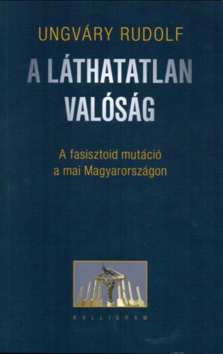 A LÁTHATATLAN VALÓSÁG