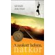 A SZOKOTT HELYEN, HATKOR