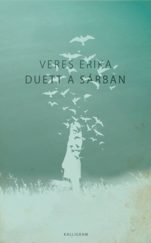 Duett a sárban (Veres Erika)