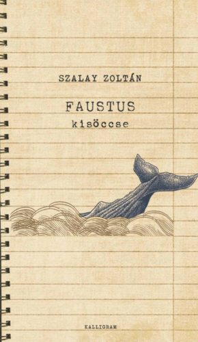 Faustus kisöccse (Szalay Zoltán)