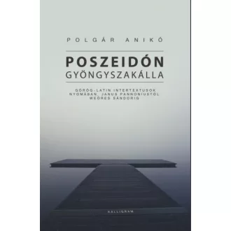 Poszeidón gyöngyszakálla - Polgár Anikó