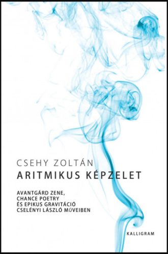 Aritmikus képzelet - Csehy Zoltán