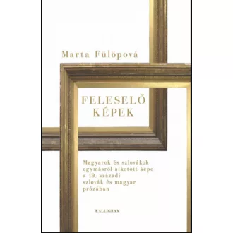 Feleselő képek - Marta Fülöpová