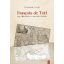 Francois de Tott - Egy diplomata és mérnök életútja - Horbulák Zsolt