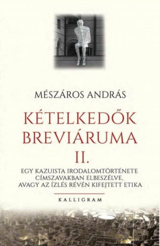 Kételkedők breviáriuma 2. - Mészáros András