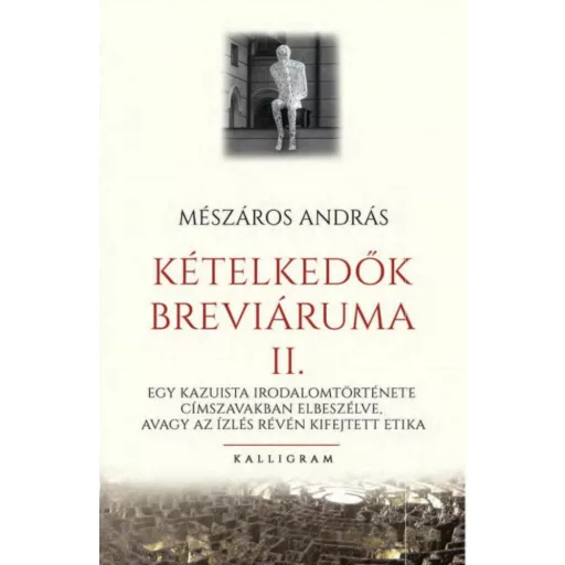 Kételkedők breviáriuma 2. - Mészáros András