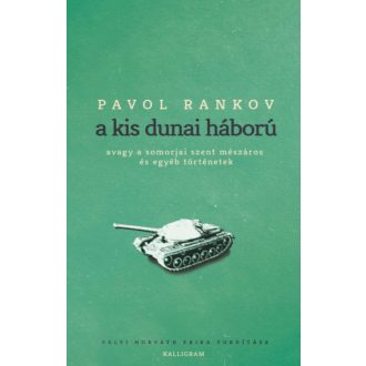 A kis dunai háború - Pavol Rankov