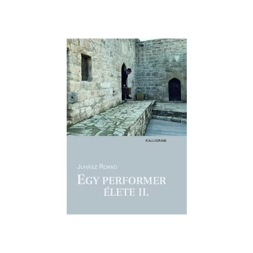 Egy performer élete 2. - Juhász Rokko