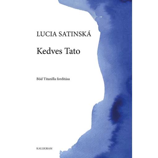 Kedves Tato - Lucia Staniská