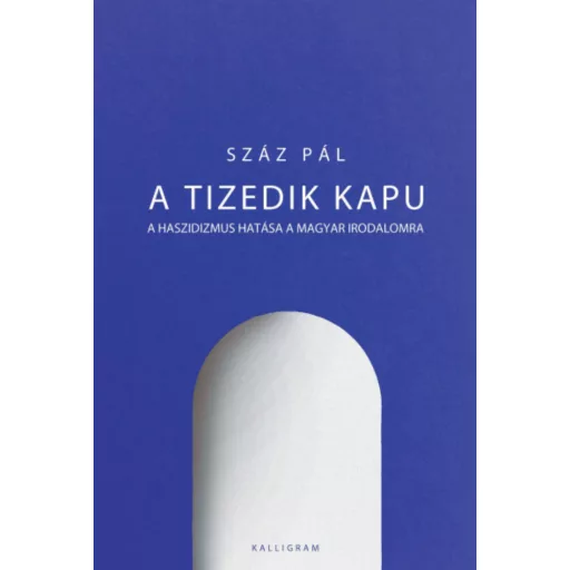 A tizedik kapu - Száz Pál