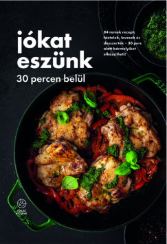 Jókat eszünk - 30 percen belül