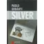 SILVER (Pablo Urbányi)