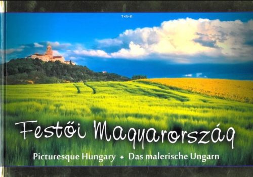 Festői Magyarország - Picturesque Hungary - Das Malerische Ungarn