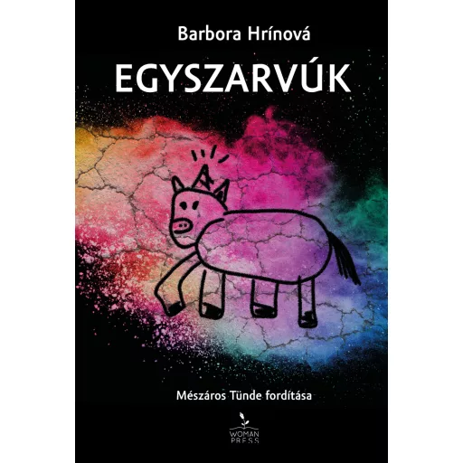 Egyszarvúk - Barbora Hrínová