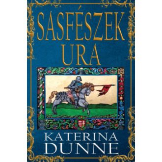 Sasfészek ura - Katerina Dunne