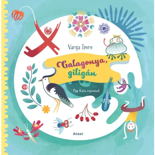 Galagonya, giligán - Varga Imre