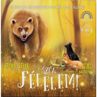 Szia, félelem! - Iryna Zelyk