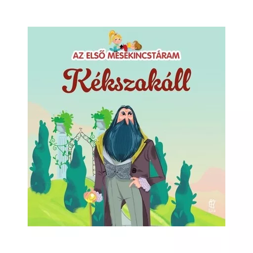 Kékszakáll - Az első mesekincstáram 29. - Maria Cecilia Cavallone