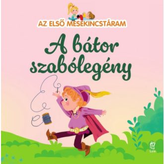   Az első mesekincstáram 32. - A bátor szabólegény - Maria Cecilia Cavallone