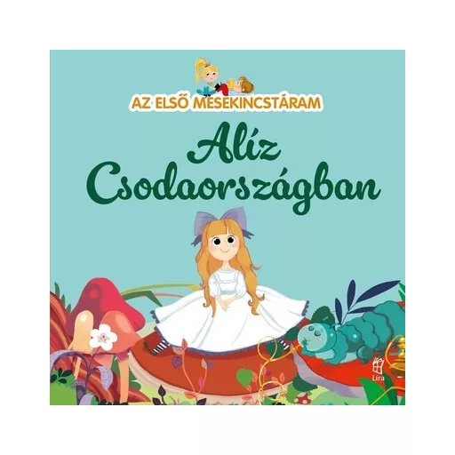 Alíz csodaországban - Maria Cecilia Cavallone