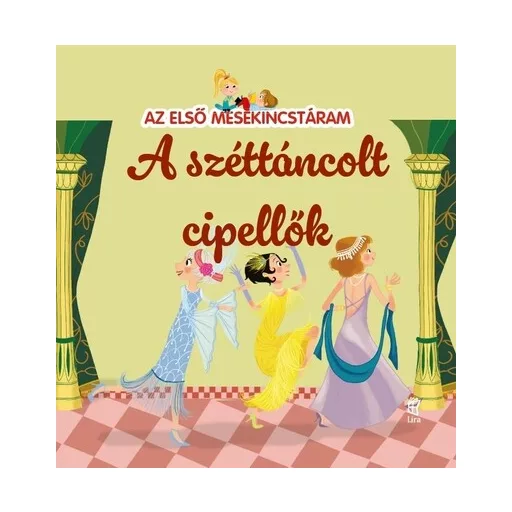 A széttáncolt cipellők - Maria Cecilia Cavallone