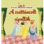 A széttáncolt cipellők - Maria Cecilia Cavallone