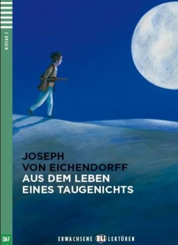Aus dem Leben eines Taugenichts + CD – Joseph Von Eichendorff