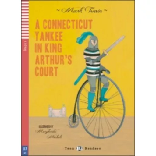 A Conneticut Yankee in King Arthur's Court + CD (Mark Twain)